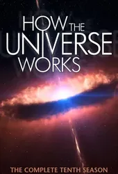Vũ trụ hoạt động như thế nào (Phần 10)
